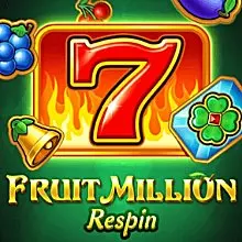 Fruit Million Respin