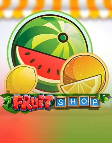 Fruit Shop by NetEnt